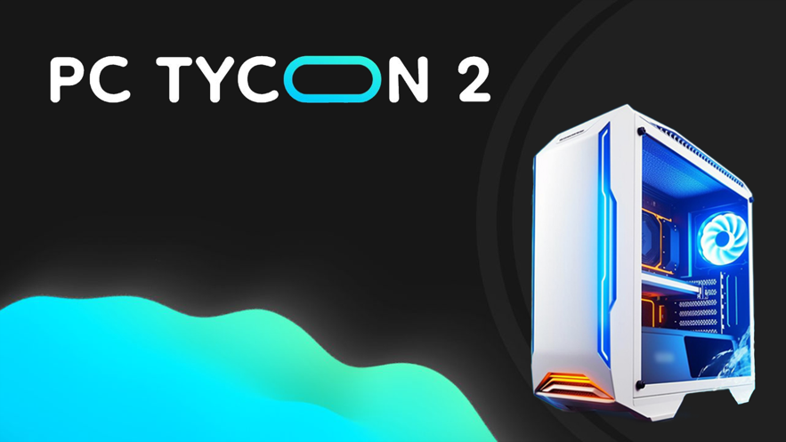 电脑公司模拟器2中文版内置菜单下载（PC Tycoon 2） v1.1.8